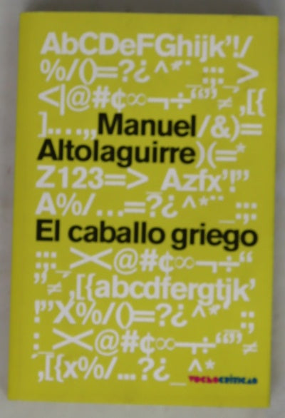 El caballo griego reflexiones y recuerdos (1927-1958)