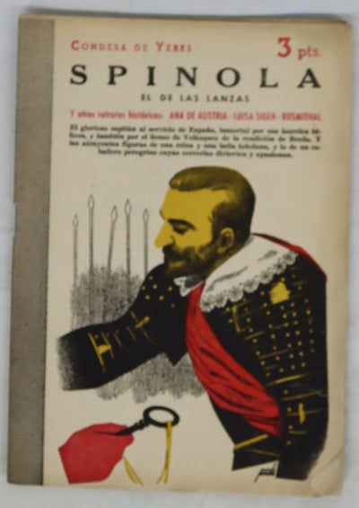 Spínola el de Las lanzas y otros retratos históricos Ana de Austria, Luisa Sigea, Rosmithal