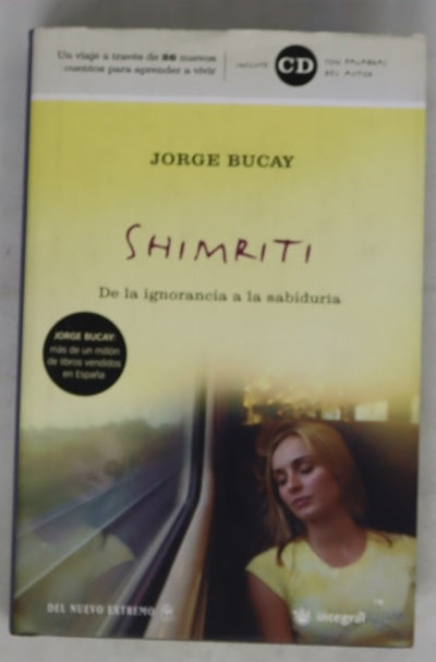 Shimriti, de la ignorancia a la sabiduría