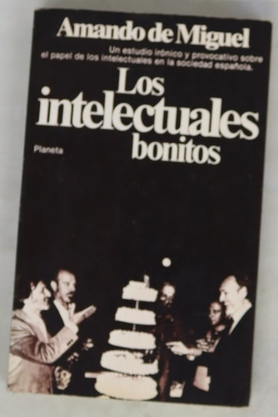 Los intelectuales bonitos