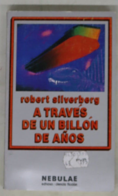 A través de un billón de años