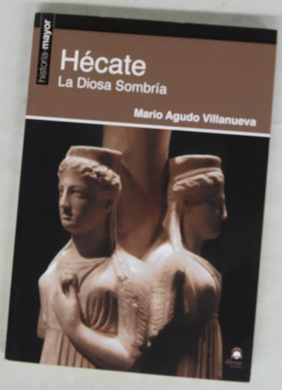 Hécate : la diosa sombría