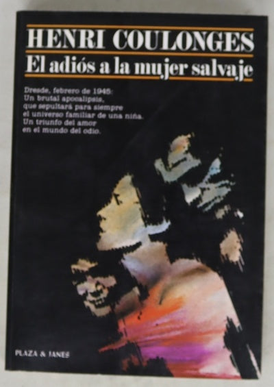 El adiós a la mujer salvaje