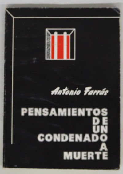 Pensamiento de un condenado a muerte