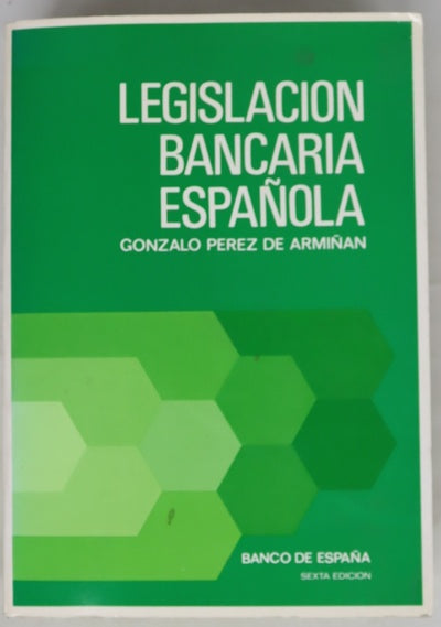 Legislación bancaria española