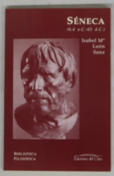 Lucio Anneo Séneca (h. 4 a.C.-65 d.C.)