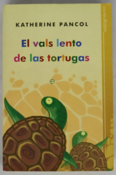 El vals lento de las tortugas