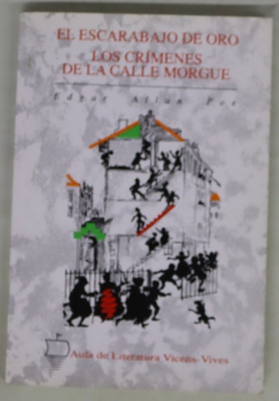 El Escarabajo de oro Los crímenes de la calle Morgue