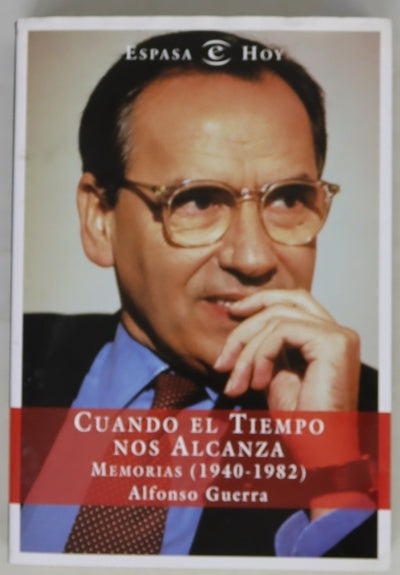 Cuando el tiempo nos alcanza memorias (1940-1982)