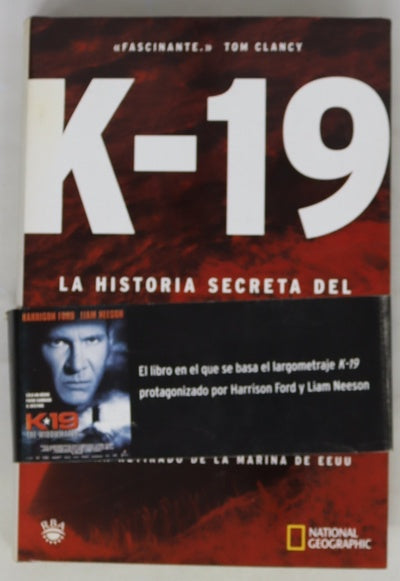 K-19 la historia secreta del submarino nuclear soviético