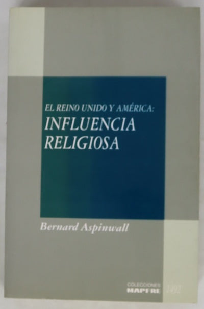 El Reino Unido y América influencia religiosa