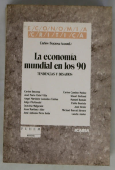 La economía mundial en los 90 tendencias y desafíos