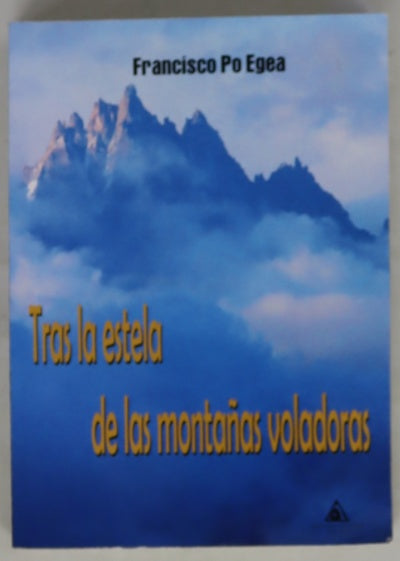 Tras la estela de las montañas voladoras