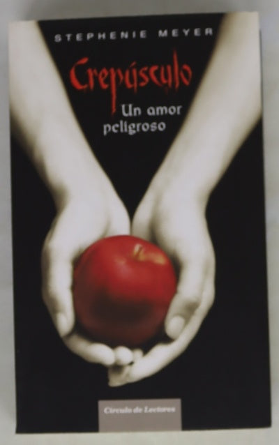 Crepúsculo un amor peligroso