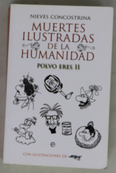 Muertes ilustradas de la humanidad: polvo eres II
