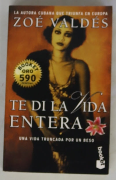 Te di la vida entera