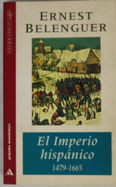 El Imperio hispánico 1479-1665