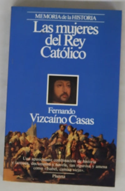 Las mujeres del Rey Católico