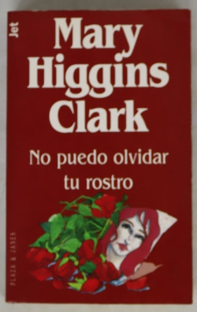 No puedo olvidar tu rostro