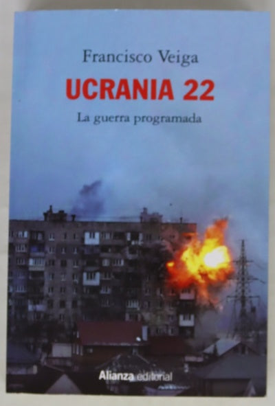 Ucrania 22 : la guerra programada