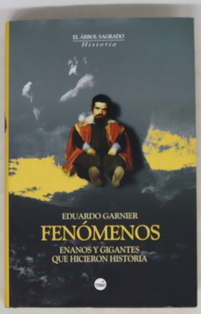 Fenómenos enanos y gigantes que hicieron historia