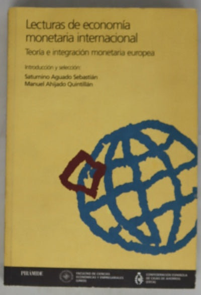 Lecturas de economía monetaria internacional teoría e integración monetaria europea
