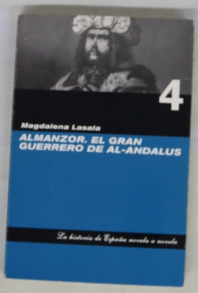 Almanzor el gran guerrero de al-Andalus