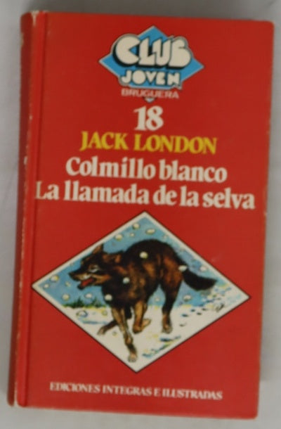 Colmillo blanco La llamada de la selva