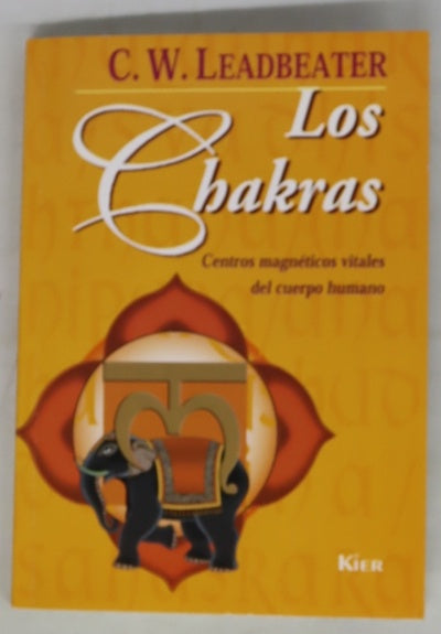 Los chakras centros magnéticos vitales del ser humano