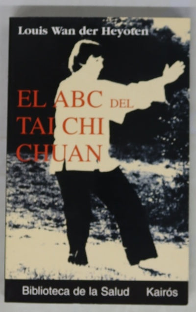 El ABC del Tai chi chuan