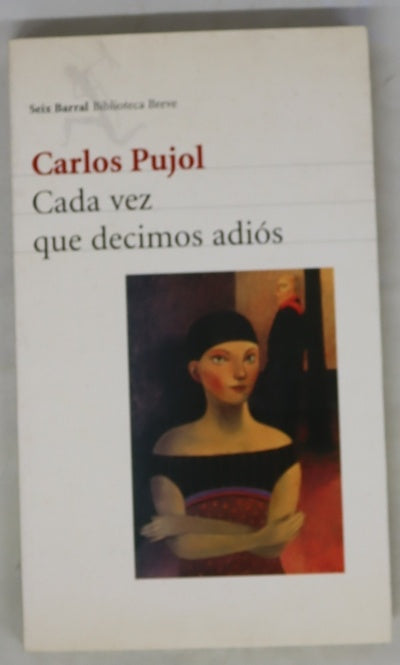 Cada vez que decimos adiós
