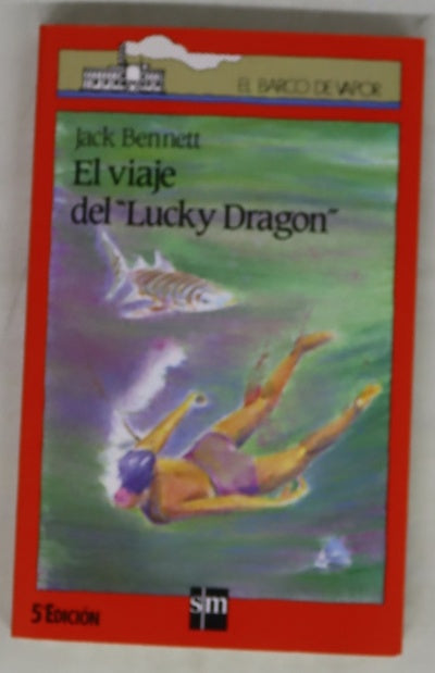 El viaje del "Lucky Dragon"