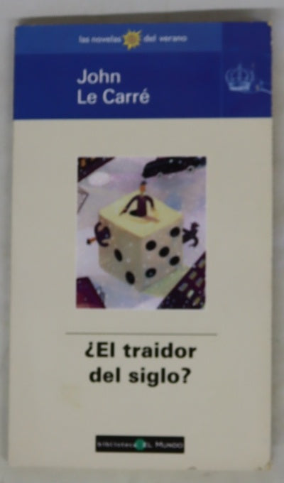 ¿El traidor del siglo?