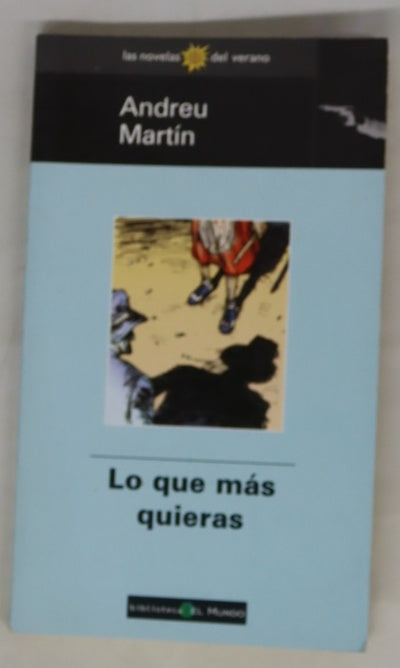 Lo que más quieras
