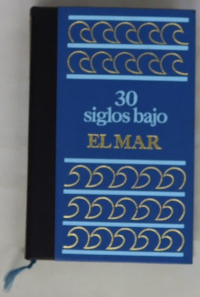 30 Siglos bajo el mar