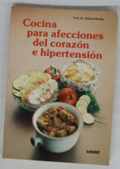 Cocina para afecciones del corazón e hipertensión