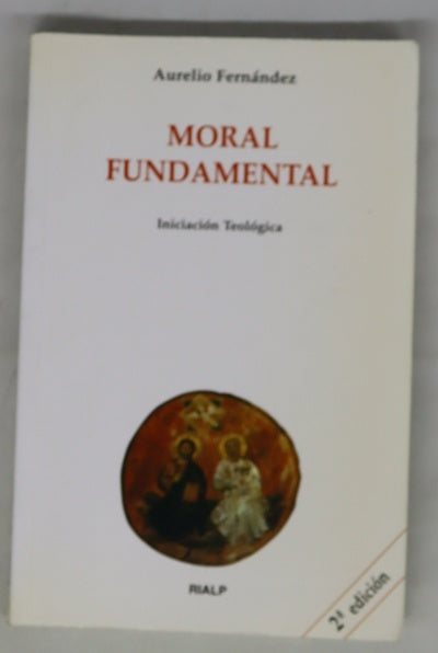 Moral fundamental iniciación teológica