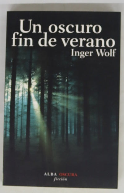 Un oscuro fin de verano