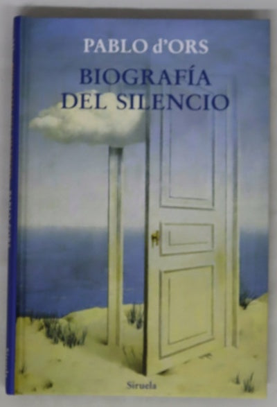 Biografía del silencio : breve ensayo sobre meditación