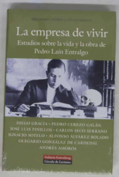 La empresa de vivir estudios sobre la vida y la obra de Pedro Laín Entralgo