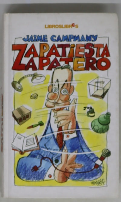 Zapatiesta, Zapatero