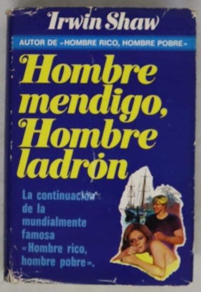 Hombre Mendigo, Hombre ladrón