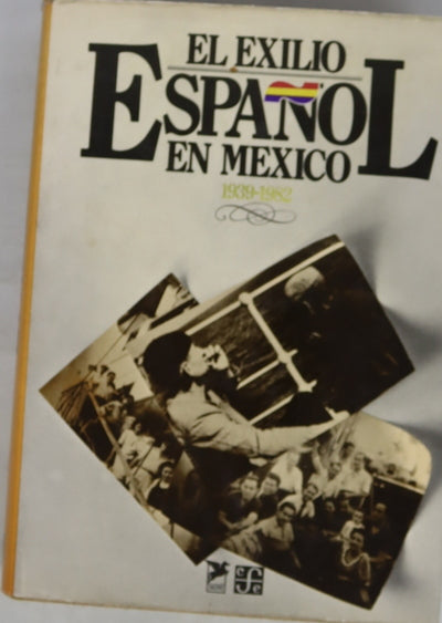 El exilio español en México 1939-1982