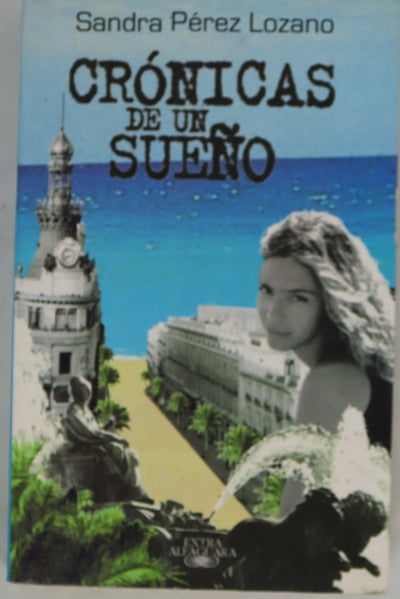 Crónicas de un sueño