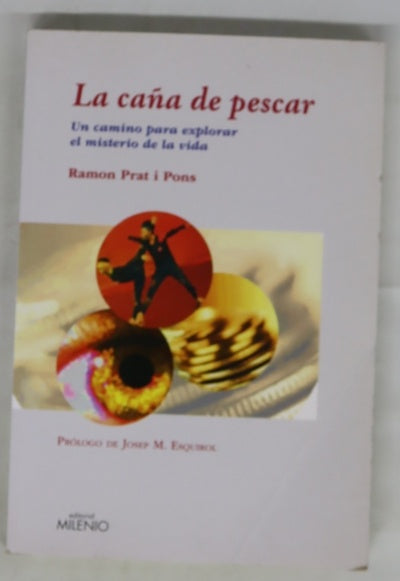 La caña de pescar un camino para explorar el misterio de la vida