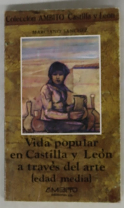 Vida popular en Castilla y León a través del arte