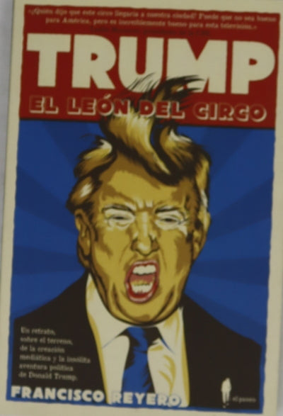 Trump, el león del circo