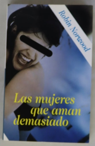 Las mujeres que aman demasiado