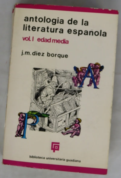 Antología de la literatura española, volumen I: edad media