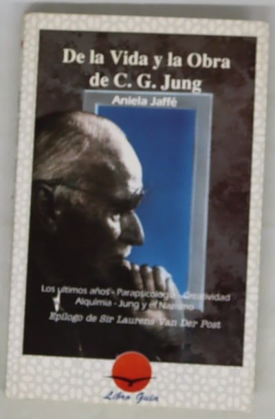 De la vida y la obra de C.G. Jung